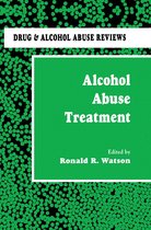 Drug and Alcohol Abuse Reviews 3 - Alcohol Abuse Treatment