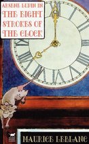 Arsene Lupin in the Eight Strokes of the Clock