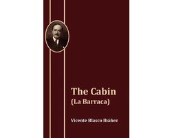 The Cabin (La Barraca)