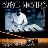 Swing Masters, Vol. 1: Happy Birthday..Lionel!
