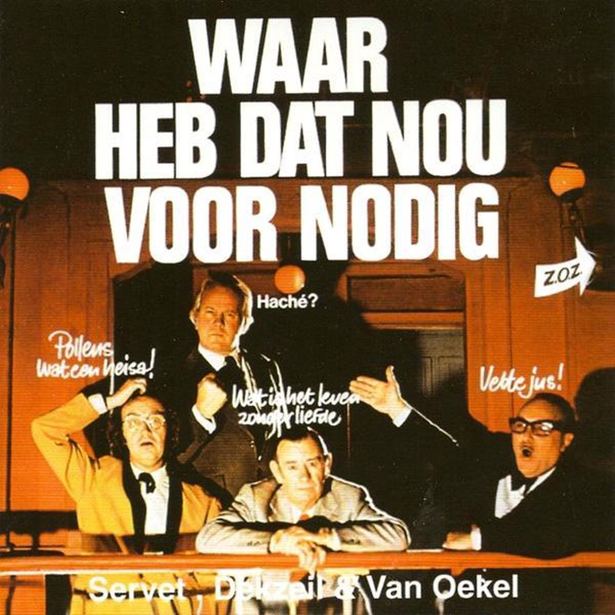Waar Heb Dat Nou Voor Nod