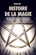 Histoire de la magie (Édition Intégrale : 7 livres)