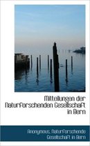 Mitteilungen Der Naturforschenden Gesellschaft in Bern