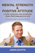 Mental Strength & Positive Attitude