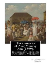 The Chronicles of Aunt Minervy Ann (1899). by