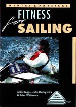 Mental and Physical Fitness for Sailing