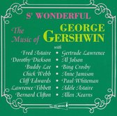 S'Wonderful: The Music Of George Gershwin