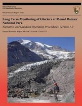 Long Term Monitoring of Glaciers at Mount Rainier National Park