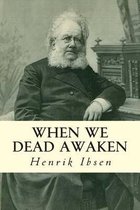When We Dead Awaken