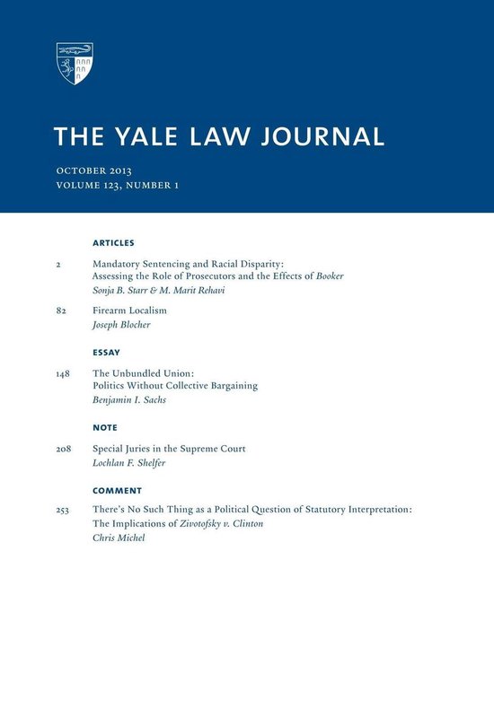 Yale Law Journal: Volume 123, Number 1 - October 2013 - cover