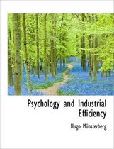 Psychology and Industrial Efficiency