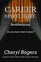 Career Spotlight - Career Spotlight: Bookkeeping