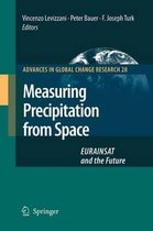 Advances in Global Change Research- Measuring Precipitation from Space