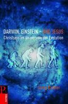 Darwin, Einstein - und Jesus
