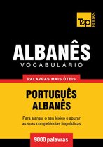 Vocabulário Português-Albanês - 9000 palavras mais úteis