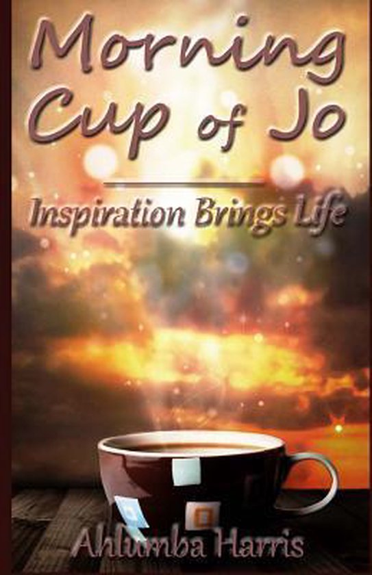 Bol Com Morning Cup Of Jo Ahlumba Harris Boeken