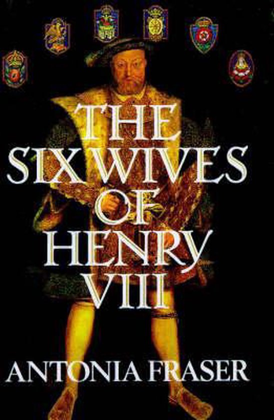 Livre intitulé "The Six Wives of Henry VIII" par Antonia Fraser, montrant une image de Henry VIII en tenue.