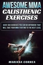 AWESOME MMA CALISTHENIC Exercises