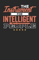 The Instrument for Intelligent People