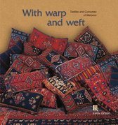 With Warp and Weft (English language edition)