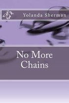 No More Chains