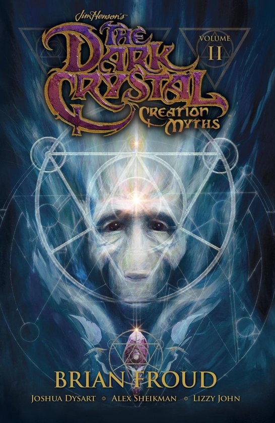Jim Henson's Dark Crystal 2 - Jim Henson's The Dark Crystal: Creation Myths Vol. 2