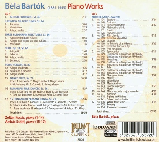 Lijst met muziekstukken op de cd's 'Béla Bartók Piano Works'. Inclusief titels, componisten en uitvoerders.