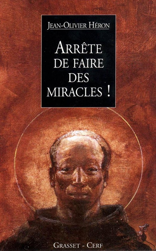 Arrête de faire des miracles ! - cover