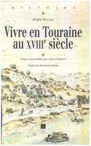 Histoire - Vivre en Touraine au XVIIIe siècle