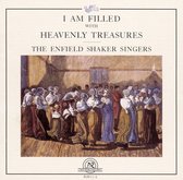 Enfield Shaker Singers - I Am Filled With Heavenly Treasures (CD)
