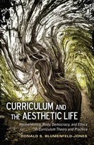 Curriculum and the Aesthetic Life