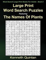 Large Print Word Search Puzzles Featuring The Names Of Plants