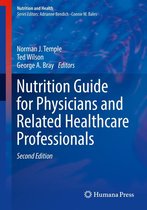 Nutrition and Health - Nutrition Guide for Physicians and Related Healthcare Professionals