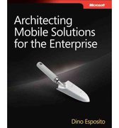 Architecting Mobile Solutions For The Enterprise
