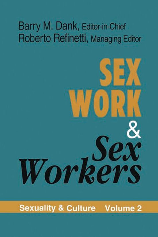 Sex Work And Sex Workers Ebook 9781351306669 Boeken