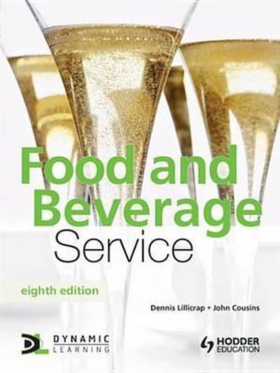 Food and Beverage Service, 8th Edition (ebook), Dennis Lillicrap