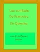 Les combats de Francoise du Quesnoy