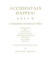 Accidentals Happen! a Compilation of Scales for Viola in One Octave