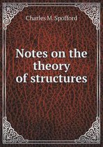 Notes on the theory of structures