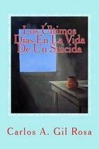 Los ltimos D as En La Vida de Un Suicida