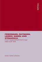 Friedmann, Gutmann, Lieben, Mandl Und Strakosch