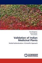 Validation of Indian Medicinal Plants