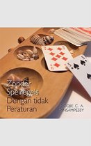 Zonder Spelregels/ Dengan tidak Peraturan