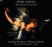 Reinoud Van Mechelen, Scherzi Musicali, Nicolas Achten - Purcell: How Pleasant 'tis To Love! (CD)