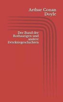 Der Bund Der Rothaarigen Und Andere Detektivgeschichten