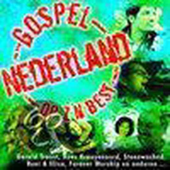 Albumhoes 'Gospel Nederland Op z'n Best' met artiesten en 'Gospel Nederland' in rode letters.