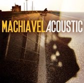 Machiavel - Machiavel Acoustic