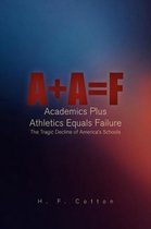 A + a = F