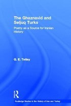 The Ghaznavid And Seljuq Turks