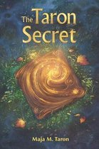 The Taron Secret
